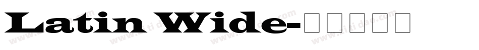 Latin Wide字体转换